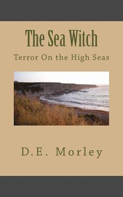 The Sea Witch: Terror On the High Seas 1