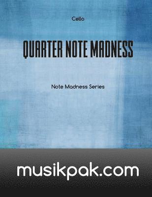 bokomslag Quarter Note Madness: Cello