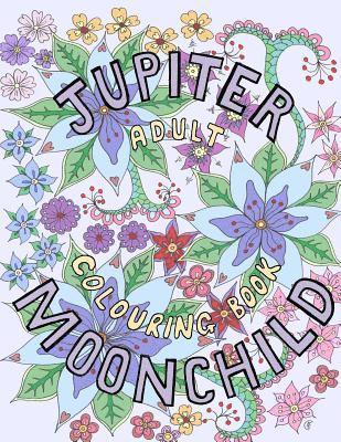 Jupiter Moonchild, Adult Colouring Book, 2 1