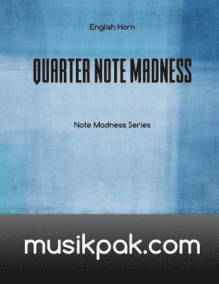 Quarter Note Madness: English Horn 1