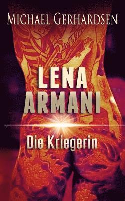 bokomslag Lena Armani: Die Kriegerin