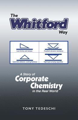 bokomslag The Whitford Way: A Story of Corporate Chemistry in the Real World