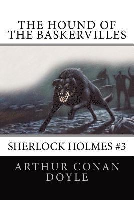 bokomslag The Hound of the Baskervilles: Sherlock Holmes #3