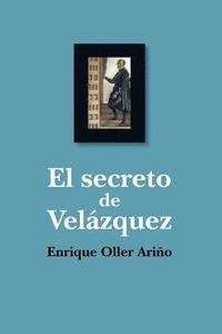 bokomslag El secreto de Velazquez