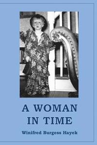 bokomslag A Woman in Time