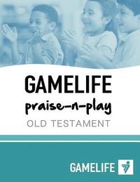 bokomslag GAMELIFE praise-n-play Old Testament