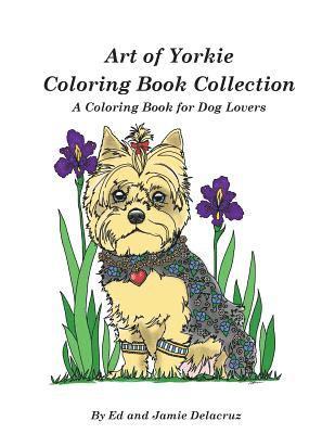 Art of Yorkie Coloring Book Collection 1