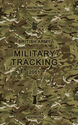 British Army Military Tracking: Army Code No. 71711 1