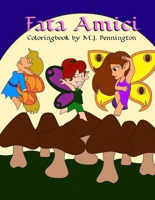 Fata Amici: Coloring book for everyone 1