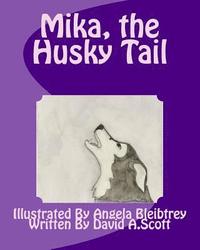 bokomslag Mika, the Husky Tail