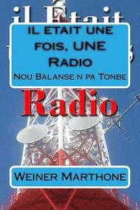 bokomslag il etait une fois, UNE Radio