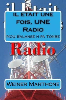 bokomslag il etait une fois, UNE Radio