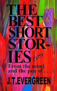 bokomslag The Best Short Stories ever