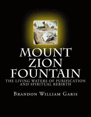 Mount Zion Fountain - B&W: The Living Waters of Purification and Spiritual Rebirth 1