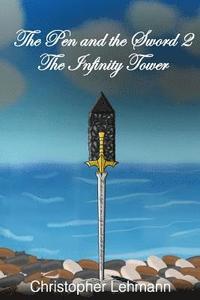 bokomslag The Pen and The Sword 2: The Infinity Tower