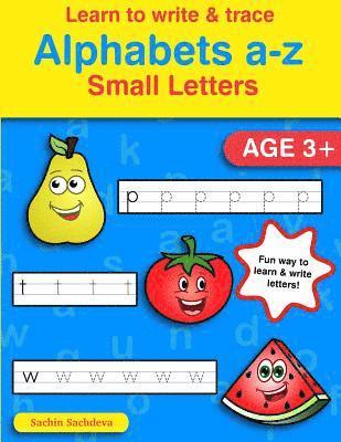 Learn to Write & Trace Alphabets a-z: Small Letters 1