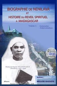 bokomslag Biographie de Nenilava Et Histoire Du Reveil a Madagascar (Volume 1 - Soatanana Et Ankaramalaza): Dada Rainisoalambo (Reveil de Soatanana), Mama Germa