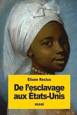 De l'esclavage aux États-Unis 1