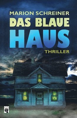 Marion Schreiner - blaue Haus, Häftad