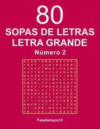 bokomslag 80 Sopas de letras Letra Grande - N. 2