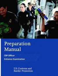 bokomslag Preparation Manual for the CBP Officer Entrance Examination