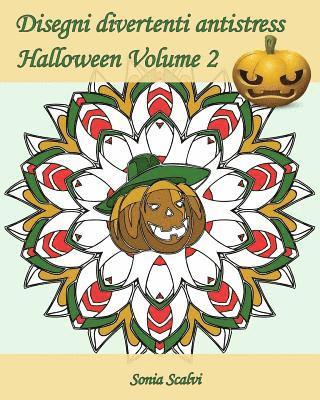 Disegni divertenti antistress - Halloween - Volume 2: 25 disegni per festeggiare Halloween! 1