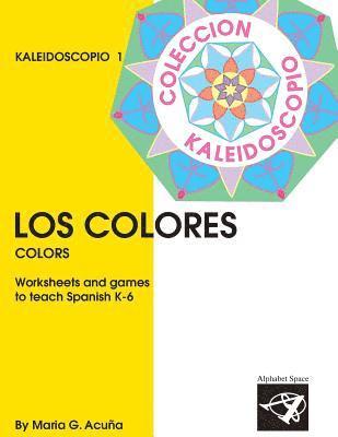 Los Colores: Colección Kaleidoscopio 1 1