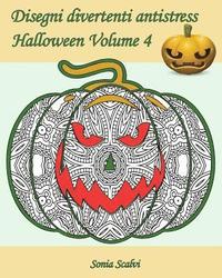 bokomslag Disegni divertenti antistress - Halloween - Volume 4: 25 zucche pazze da colorare - Zucche pazze