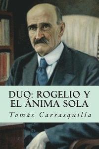 bokomslag Duo: Rogelio y El ánima sola
