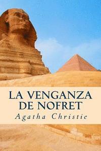 bokomslag La Venganza de Nofret: Death Comes as the End