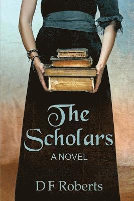 D. F. Roberts - The Scholars, Häftad