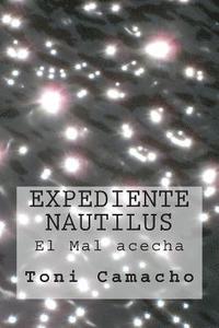 bokomslag Expediente Nautilus: El Mal acecha