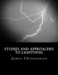 bokomslag Studies and Approaches to Lightning