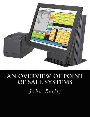 An Overview of Point of Sale Systems 1