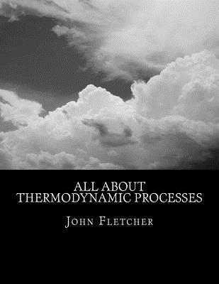 All About Thermodynamic Processes 1