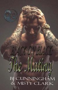 bokomslag Black on Black: The Mating