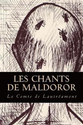 Le Comte De Lautreamont, Editorial Oneness - Les Chants de Maldoror, Häftad