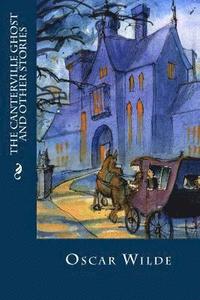 bokomslag The Canterville Ghost and Other Stories