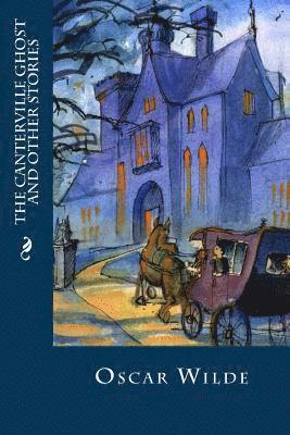 The Canterville Ghost and Other Stories 1