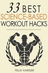 bokomslag Workout: 33 Best Science-Based Workout Hacks
