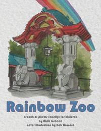 bokomslag Rainbow Zoo: A Book of Poems ( mostly ) For Children