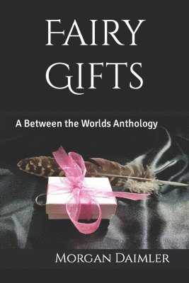 Fairy Gifts 1