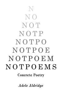 bokomslag Notpoems: Concrete Poetry