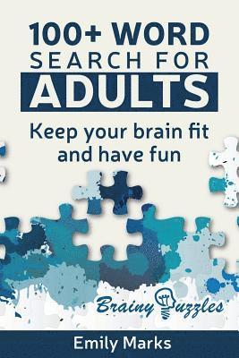 100+ Word Search for Adults: Keep your Brain Fit and Have Fun 1