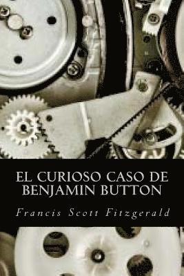 F. Scott Fitzgerald, Editorial Oneness - El curioso caso de Benjamin Button, Häftad