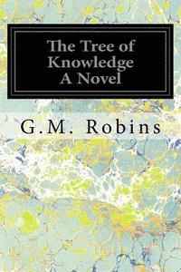 bokomslag The Tree of Knowledge A Novel