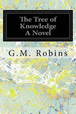 bokomslag The Tree of Knowledge A Novel