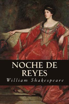William Shakespeare, Editorial Oneness - Noche de Reyes, Häftad