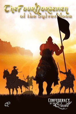 The Four Horsemen of the SylverMoon: Sampler of the SylverMoon Chronicles 1