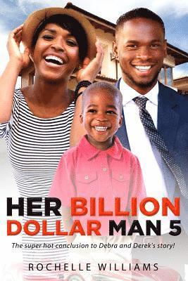 bokomslag Her Billion Dollar Man 5: An African American Music Romance